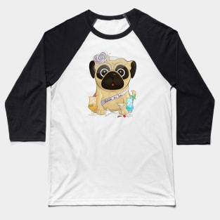 Bachelorette Pug Baseball T-Shirt